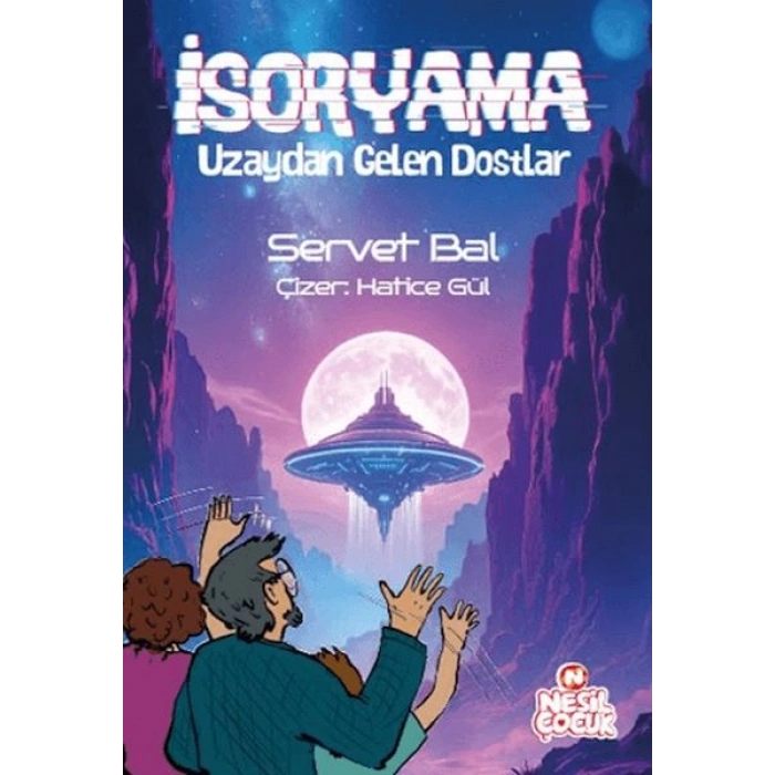 İsoryama Uzaydan Gelen Dostlar