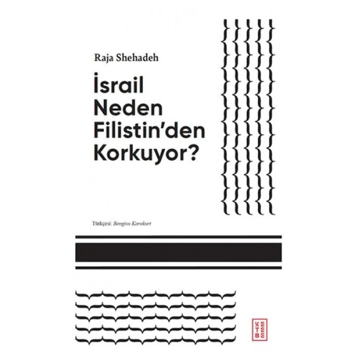 İsrail Neden Filistinden Korkuyor?