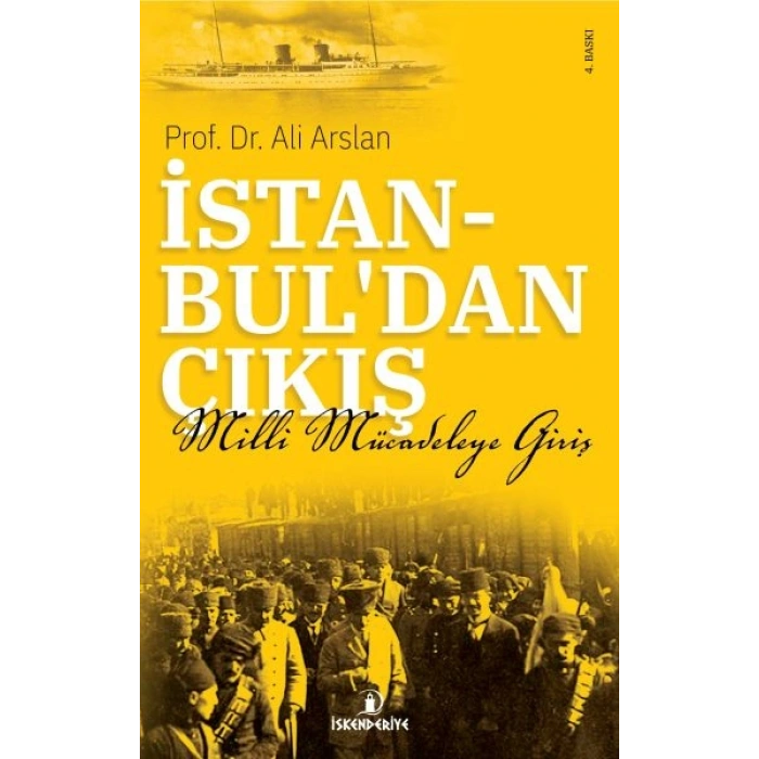 İstanbuldan Çıkış - Milli Mücadeleye Giriş