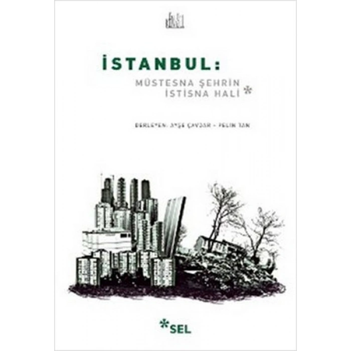 İstanbul Müstesna Şehrin İstisna Hali