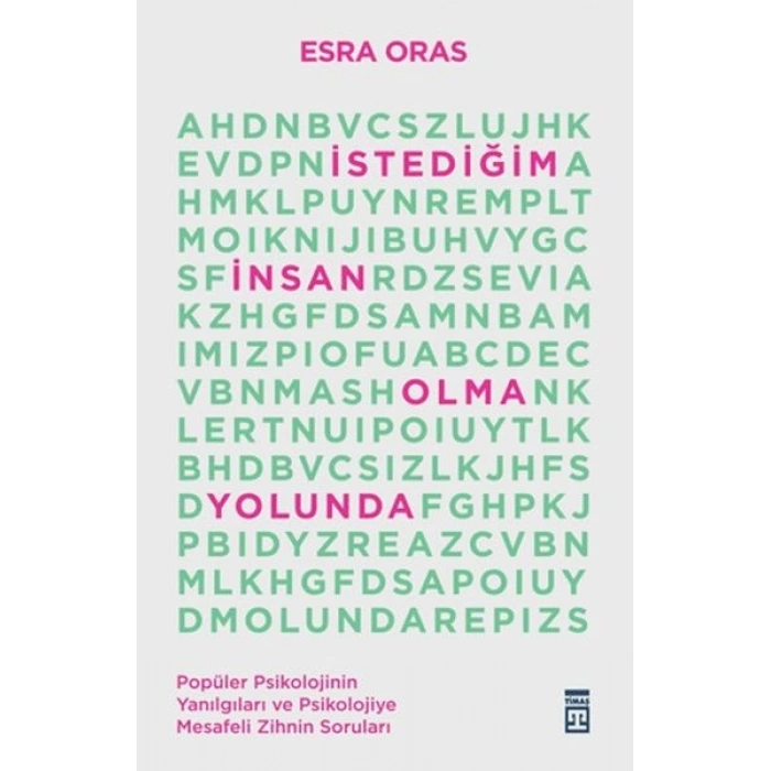 İstediğim İnsan Olma Yolunda