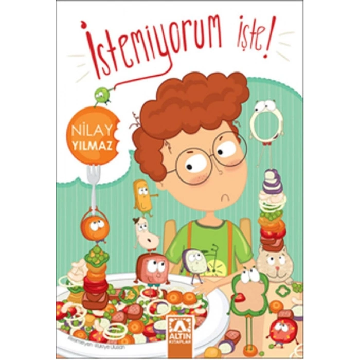 İstemiyorum İşte
