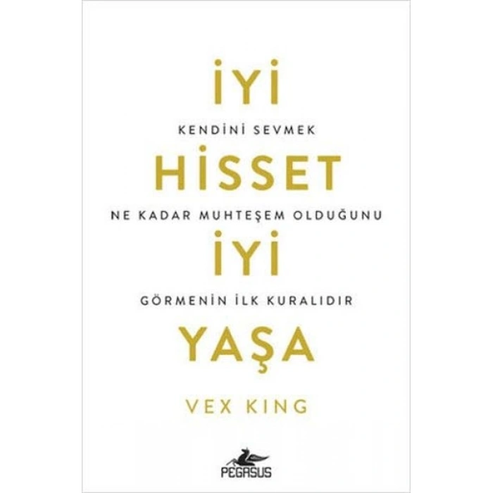 İyi Hisset İyi Yaşa Kendini Sevmek Ne Kadar Muhteşem Olduğunu Görmenin İlk Kuralıdır