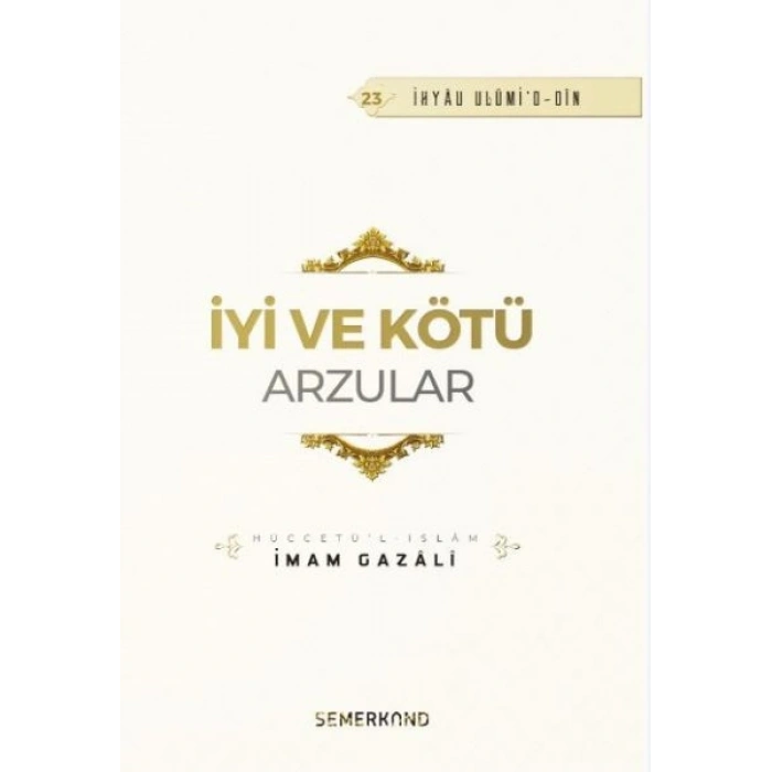 İyi ve Kötü Arzular