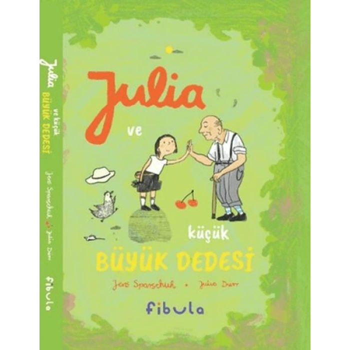 Julia ve Küçük Büyük Dedesi