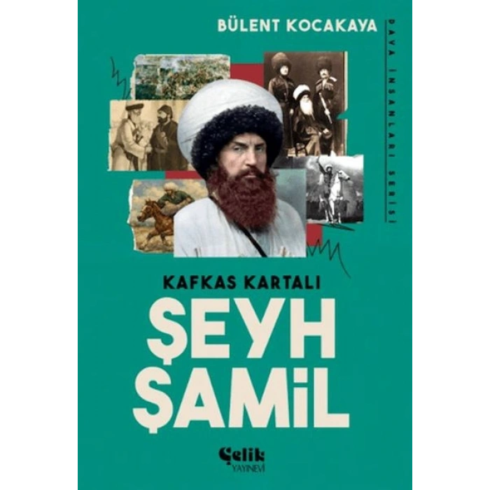 Kafkas Kartalı Şeyh Şamil - Dava İnsanları Serisi