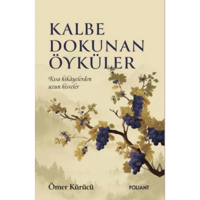 Kalbe Dokunan Öyküler
