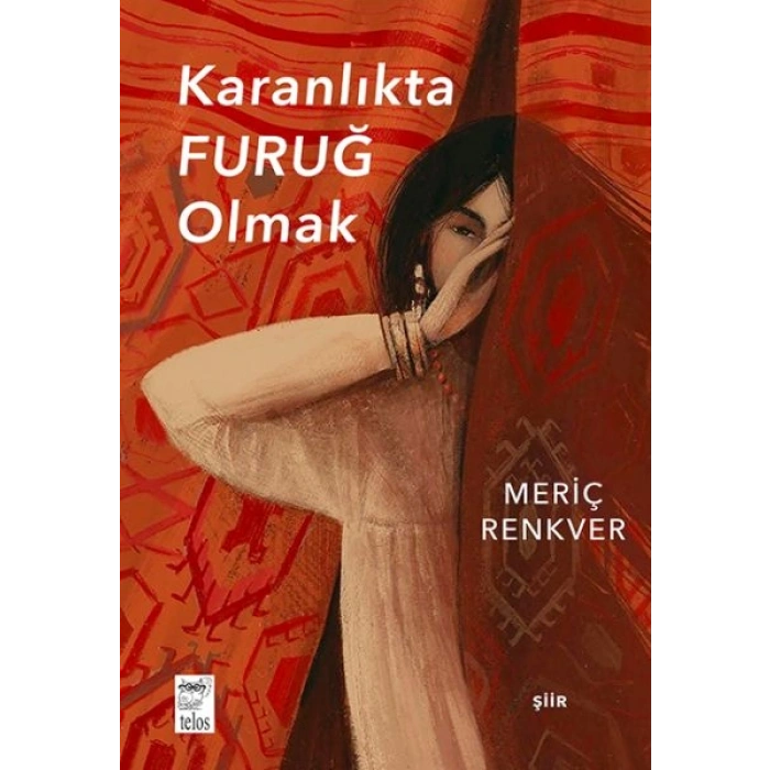 Karanlıkta Furuğ Olmak