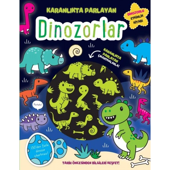 Karanlıkta Parlayan Kitaplar - Dinozorlar (Parlayan Çıkartmalar)