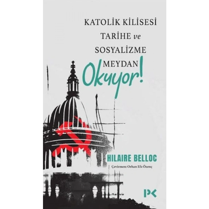 Katolik Kilisesi Tarihe ve Sosyalizme Meydan Okuyor!