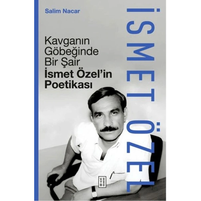 Kavganın Göbeğinde Bir Şair