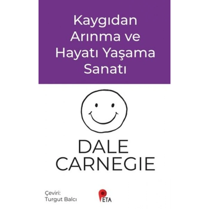 Kaygıdan Arınma ve Hayatı Yaşama Sanatı