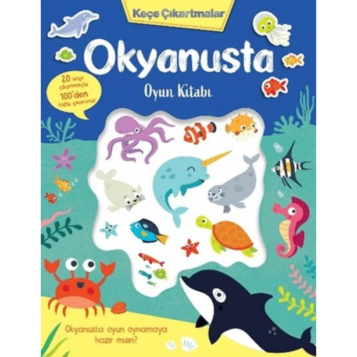 Keçe Çıkartmalar - Okyanusta Oyun Kitabı