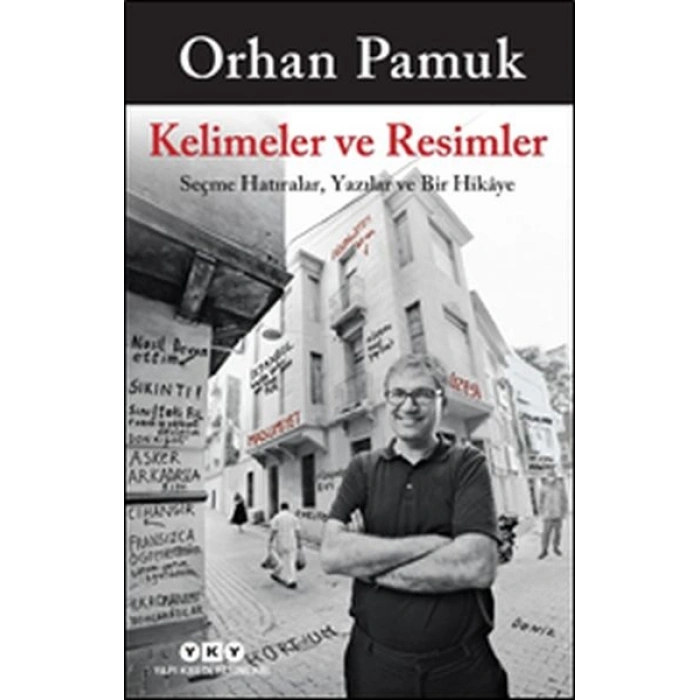 Kelimeler ve Resimler - Seçme Hatıralar, Yazılar ve Bir Hikaye