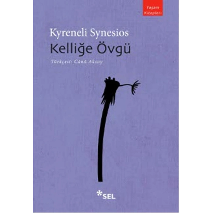 Kelliğe Övgü