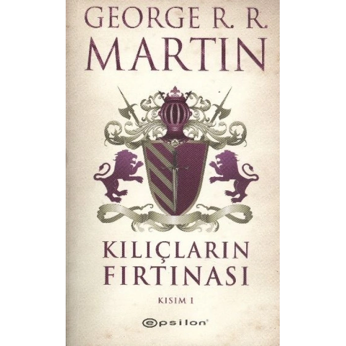 Kılıçların Fırtınası  Kısım 1 / Buz ve Ateşin Şarkısı 3