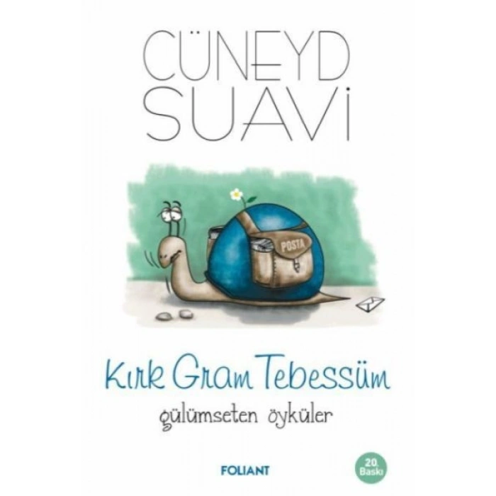 Kırk Gram Tebessüm Gülümseten Öyküler