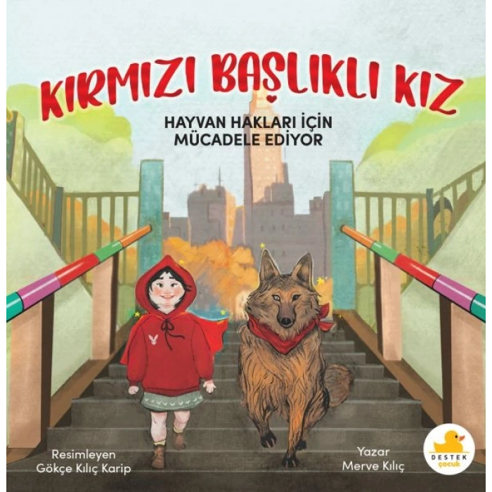 Kırmızı Başlıklı Kız Hayvan Hakları İçin Mücadele Ediyor