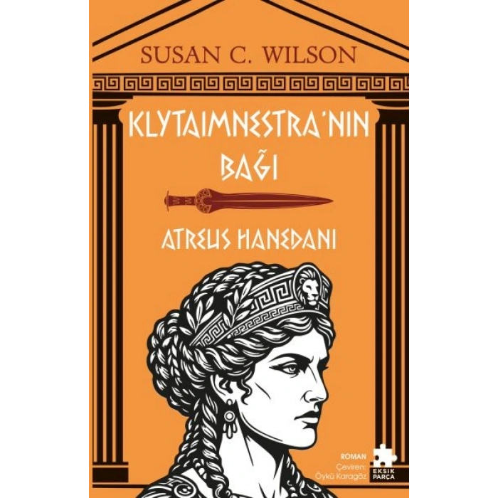 Klytaimnestra’nın Bağı - Atreus Hanedanı