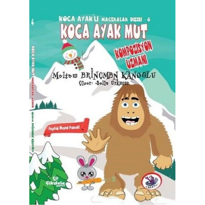 Koca Ayaklı Maceralar Dizisi 4 - Koca Ayak Mut Kompozisyon Uzmanı