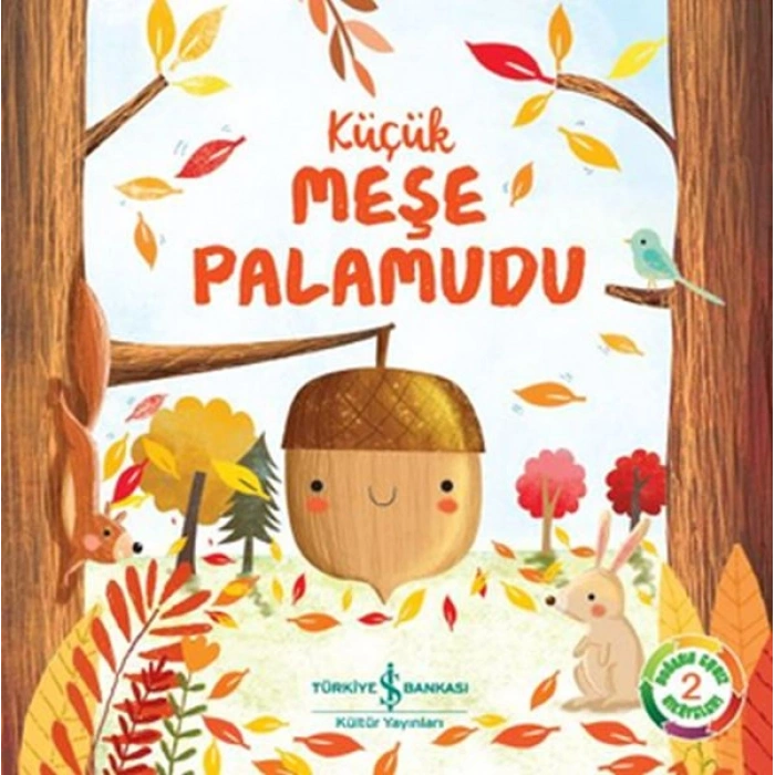 Küçük Meşe Palamudu - Doğanın Eşsiz Hikayeleri 2