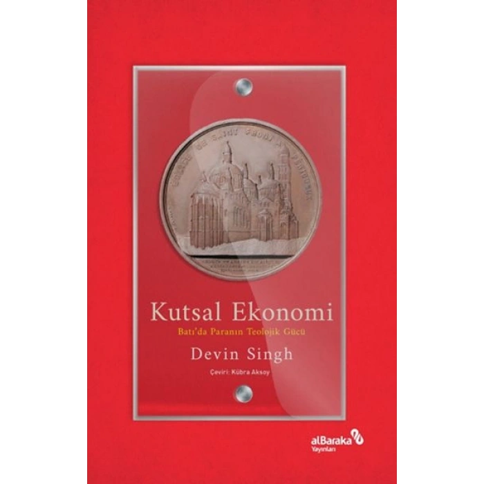 Kutsal Ekonomi Batı’da Paranın Teolojik Gücü