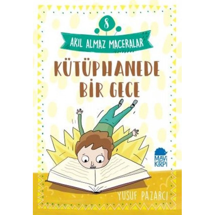 Kütüphanede Bir Gece - 8 Akıl Almaz Maceralar 4. Sınıf