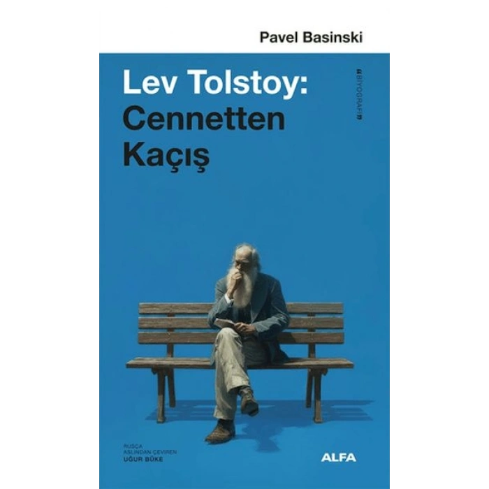 Lev Tolstoy Cennetten Kaçış