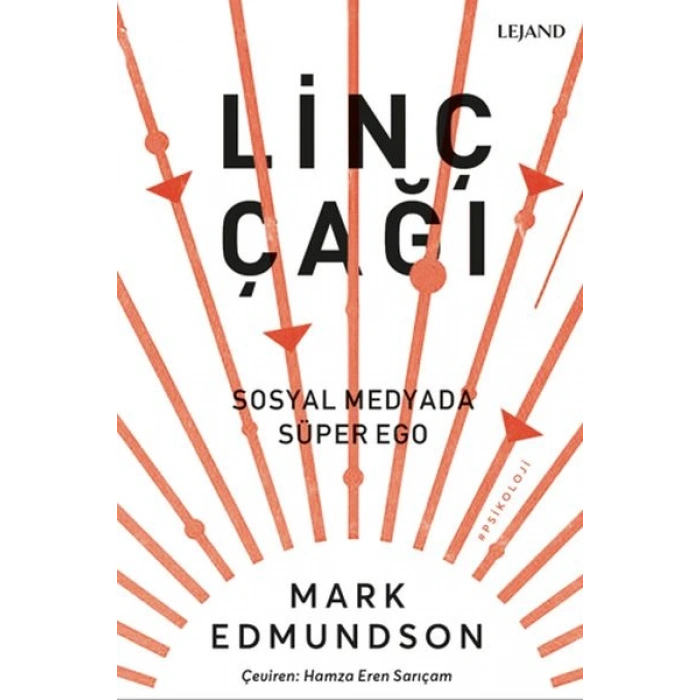 Linç Çağı & Sosyal Medyada Süper Ego