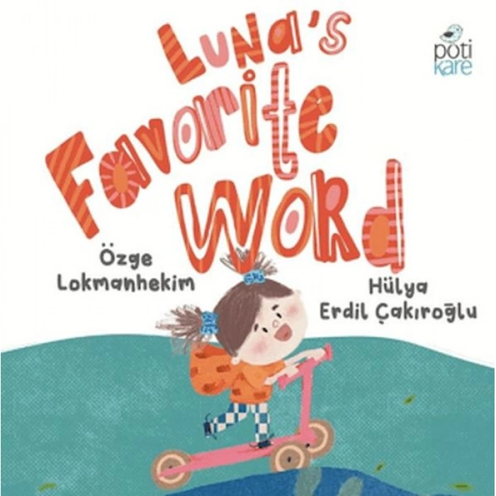Lunas Favorite Word