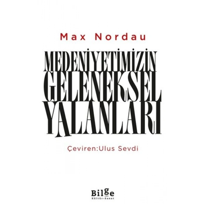 Medeniyetimizin Geleneksel Yalanları