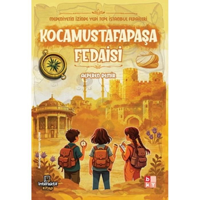 Medeniyetin İzinde Yedi Tepe İstanbul Fedaileri – Kocamustafapaşa Fedaisi