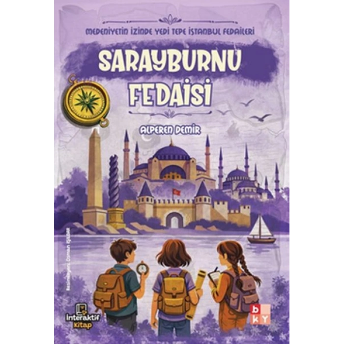 Medeniyetin İzinde Yedi Tepe İstanbul Fedaileri – Sarayburnu Fedaisi