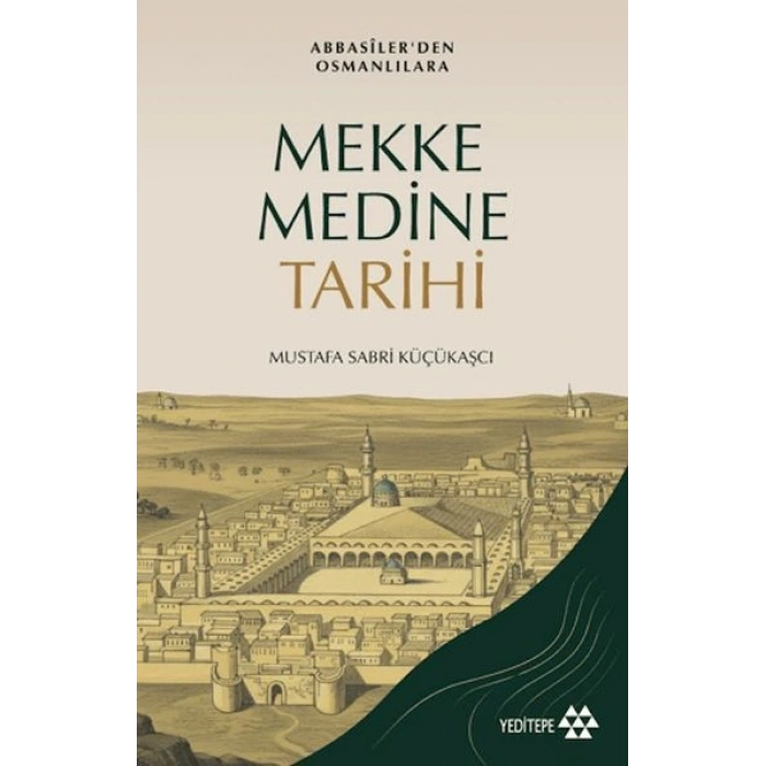 Mekke Medine Tarihi
