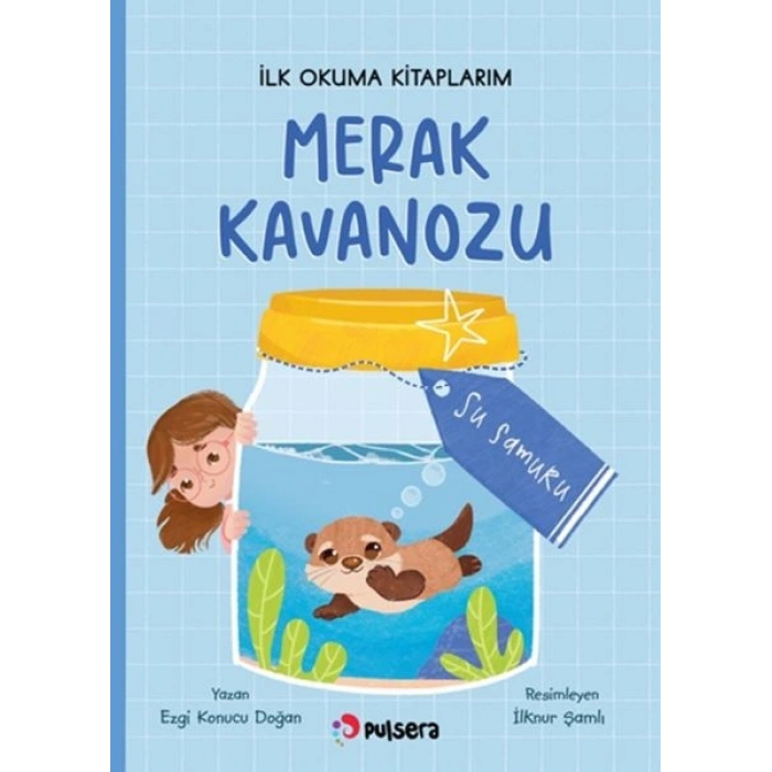 Merak Kavanozu İlk Okuma Kitaplarım – Su Samuru