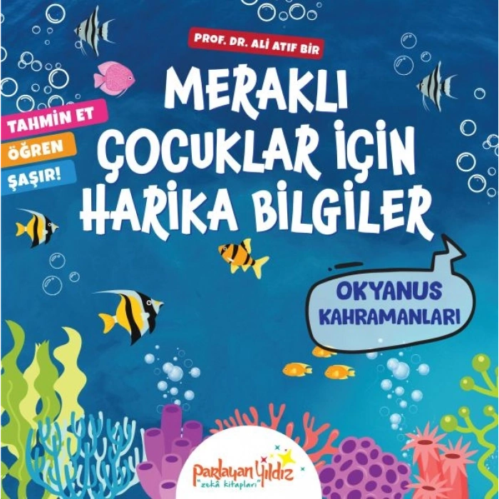 Meraklı Çocuklar İçin Harika Bilgiler Okyanus Kahramanları