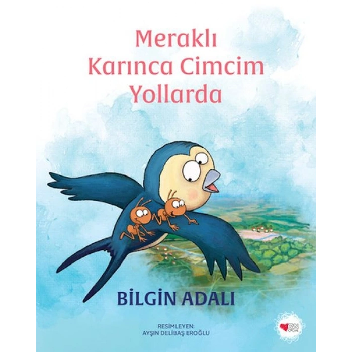 Meraklı Karınca Cimcim Yollarda