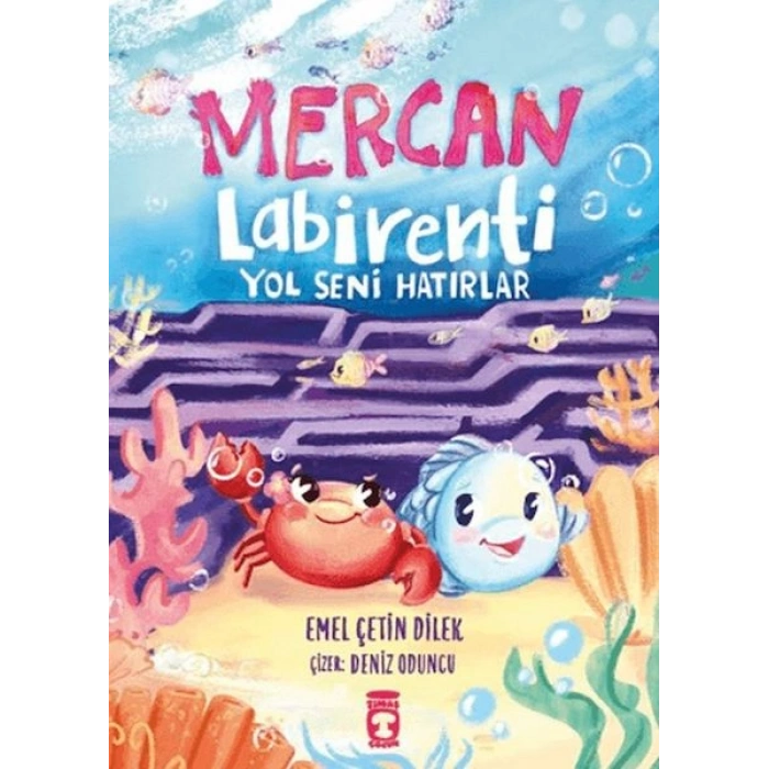 Mercan Labirenti Yol Seni Hatırlar