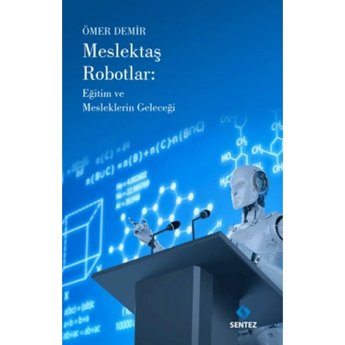 Meslektaş Robotlar Eğitim ve Mesleklerin Geleceği