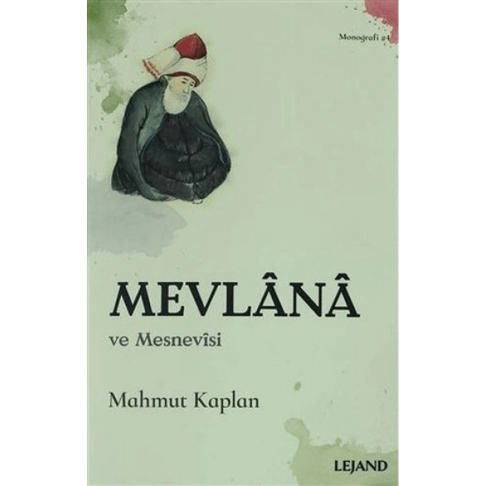 Mevlana ve Mesnevisi