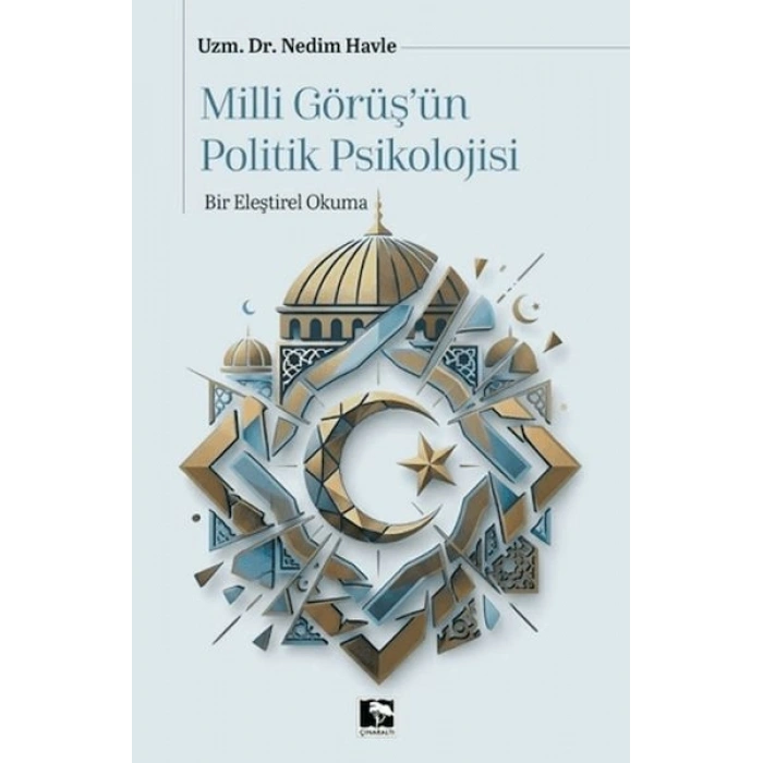 Milli Görüşün Politik Psikolojisi