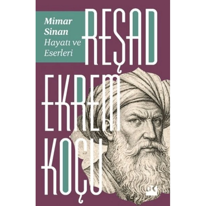 Mimar Sinan Hayatı ve Eserleri