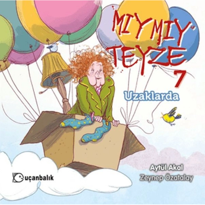 Mıymıy Teyze 7 - Uzaklarda