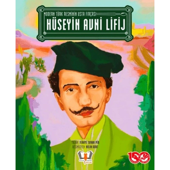 Modern Türk Resminin Usta Fırçası - Hüseyin Avni Lifij