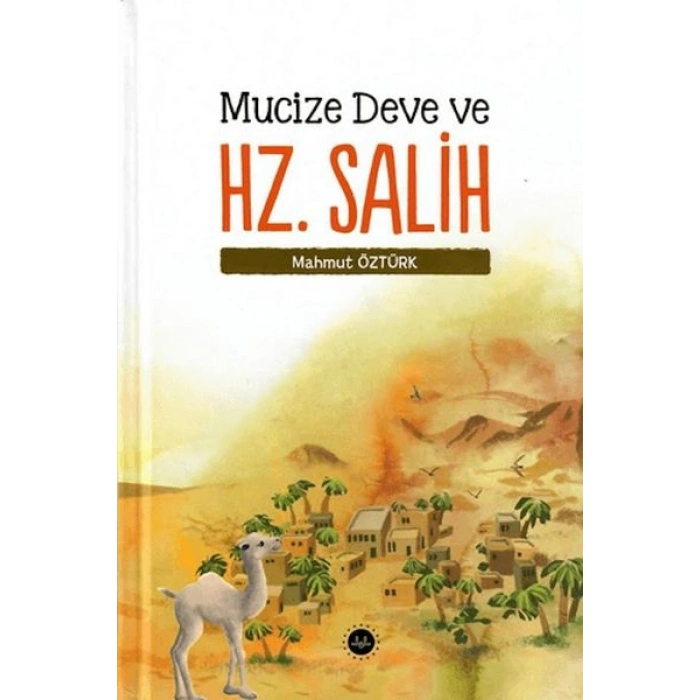 Mucize Deve ve Hz. Salih