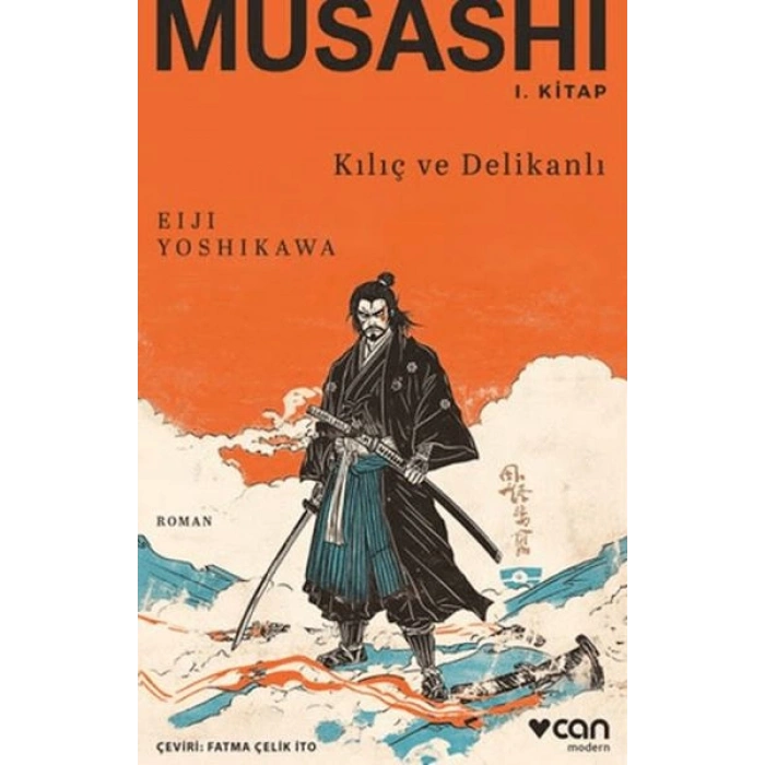 Musashi Kılıç ve Delikanlı 1. Kitap