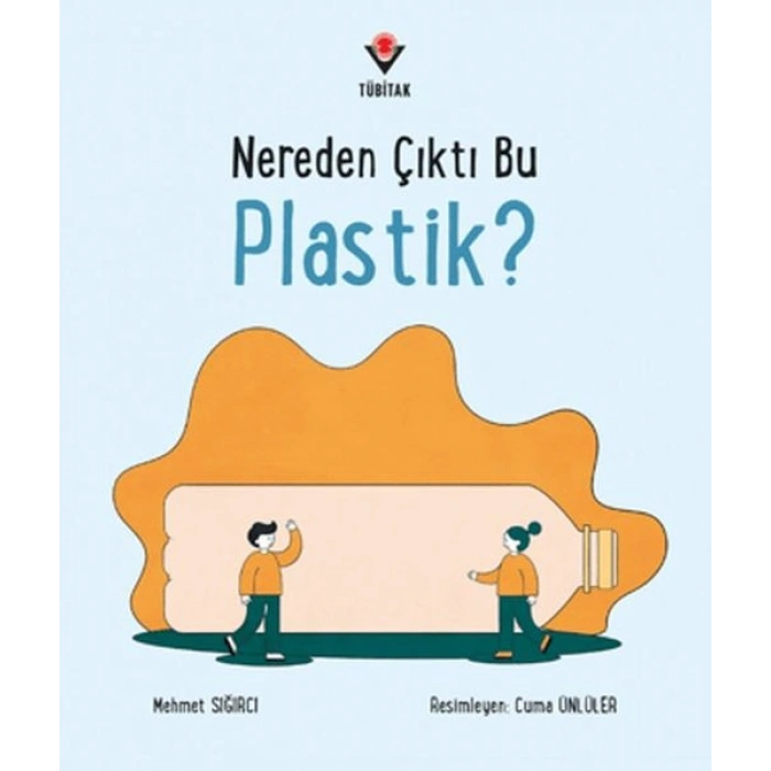 Nereden Çıktı Bu Plastik?