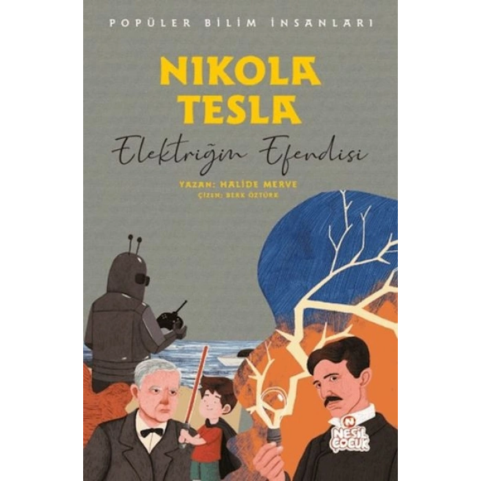Nikola Tesla - Popüler Bilim İnsanları