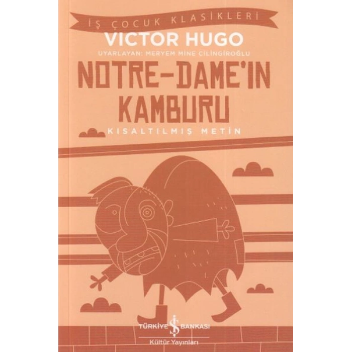 Notre - Damein Kamburu - İş Çocuk Klasikleri