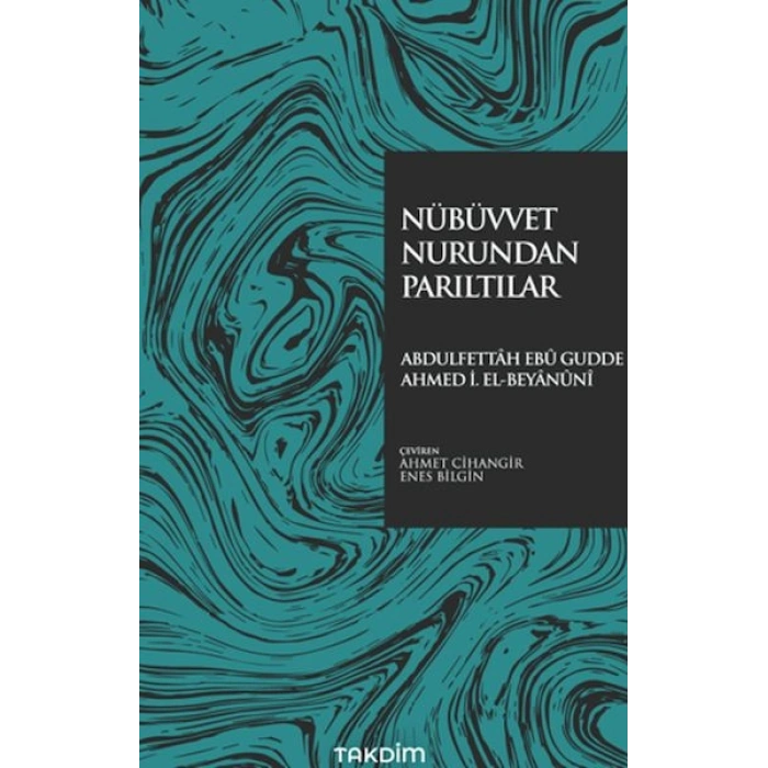 Nübüvvet Nurundan Parıltılar